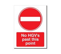 Mehr No Hgv's Past This Point 480 X 350mm Sign Qty 1