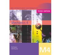 MEI Mechanics 4 Third Edition (MEI Structured Mathematics AS Level) Third Edition)