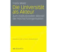 Meier - Die Universitt als Akteur - New paperback or softback - X555z