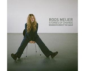 Meijer, Roos I Residentie Orkest the Hague - Stories of Change