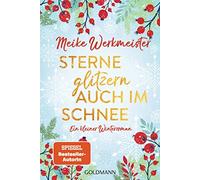 Meike Werkmeist Sterne glitzern auch im Schnee: Ein kleiner Winterro (Paperback)