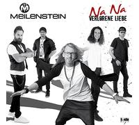 Meilenstein - Na Na Verlorene Liebe