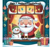 Mein 1. Weihnachts-Malbuch: 25 festliche Motive