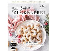 Mein Adventskalender-Backbuch: Sweet Christmas , Riederle, Stech.