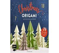 Mein Adventskalender-Buch: Origami Christmas: 24 überraschende Falt- und Bastelprojekte für Weihnachten mit 36 Motivpapieren