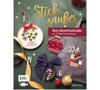 Mein Adventskalender-Buch - Stickzauber: 24 wei, Ulrich, Ulrich,.