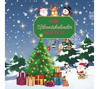 Mein Adventskalender Malbuch, jeden Tag ein neues Bild zum ausmalen- 24 weihnachtliche Motive für die Adventszeit, praktisches Format, grosse einfache Motive