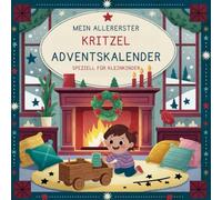 Mein Allererster Kritzel Adventskalender: Speziell für Kleinkinder