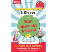 Mein allererstes Lesebuch - Teil 1 - orientiert an der Buchstabenfolge von Einsterns Schwester 1 - 1. Klasse - TiKie Lesestarter: Erstes Lesen mit den ... 2. Buchstaben - Erstlesebuch für Lesestarter
