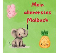 Mein allererstes Malbuch
