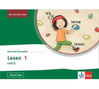Mein Anoki-Übungsheft. Lesen 1. Heft B. Übungsheft Klasse 1: Übungsheft B Klasse 1