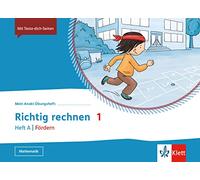 Mein Anoki-Übungsheft. Richtig rechnen 1. Heft A / Fördern Klasse 1. Übungsheft Klasse 1