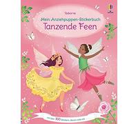 Fiona Watt Anto Mein Anziehpuppen-Stickerbuch: Tanzende Feen: über 3 (Paperback)