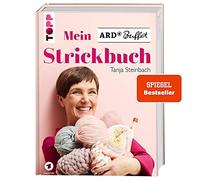 Mein ARD Buffet Strickbuch: Pullover, Tucher, A, Steinbach.