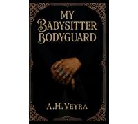 Mein Babysitter Bodyguard: Love on Lies