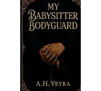 Mein Babysitter Bodyguard: Love on Lies