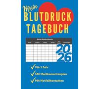Mein Blutdruck Tagebuch - Blutdruckpass für das Jahr 2026