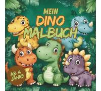 Mein Dino Malbuch (Malbücher)