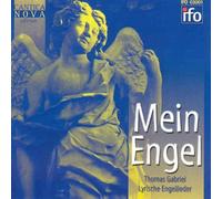 Mein Engel - Lyrische Engellieder - Mein Engel Lyrische Engellieder (Gabriel)