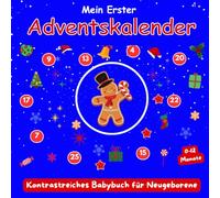 Mein erster Adventskalender, kontrastreiches Babybuch für Neugeborene, 0-12 Monate: Countdown bis Weihnachten mit Schwarz-Weiß-Bildern, perfektes Geschenk für Babys und junge Mütter