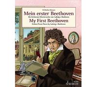 Wilhelm Ohmen Ludwig van Beethoven My First Beethoven (Paperback)