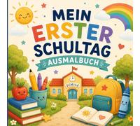 Mein erster Schultag: Ausmalbuch