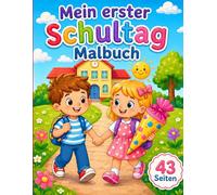 Mein erster Schultag Malbuch