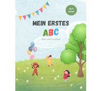 Mein erstes ABC - Mal- und Lernbuch