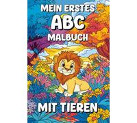 Mein erstes ABC Malbuch mit Tieren