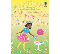 Mein erstes Anziehpuppen-Stickerbuch: Polly feiert eine Party