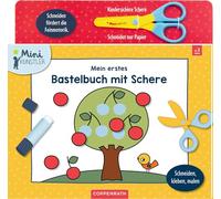 Mein erstes Bastelbuch mit Schere: Schneiden, kleben, malen