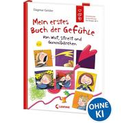 Mein erstes Buch der Gefühle - Von Wut, Streit und Gummibärchen: Emotionale Entwicklung für Kinder ab 5