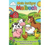 Mein erstes dickes Malbuch: Tiere - Malen lernen für Kleinkinder ab 1 Jahr. Extra dicke Linien & einfache Formen für Mädchen und Jungen