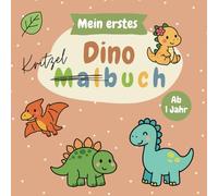 Mein erstes Dino Kritzelbuch - Malbuch für für Kinder ab 1 Jahr: 30 große, einfache Dinosaurier-Motive zum Kritzeln & Ausmalen mit T-Rex, Stegosaurus, Triceratops & mehr (Kritzelbücher)