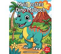 Mein erstes Dinosaurier-Malbuch ab 4 Jahren: Einfacher Ausmalspaß für Kinder - Große Dino-Motive für kleine Künstler (Abenteuer-Malbücher für Kinder)