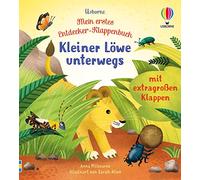 Mein erstes Entdecker-Klappenbuch: Kleiner Löwe unterwegs: mit extragroßen Klappen
