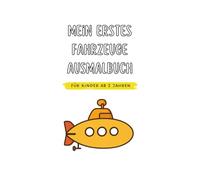 Mein erstes Fahrzeuge-Malbuch: 20 große Ausmalbilder - Autos, Bagger, Müllwagen & mehr | Für Kinder ab 2 Jahren | Klare Konturen & weiße Hintergründe