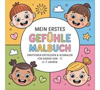 Mein erstes Gefühle Malbuch