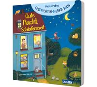 Mein erstes Geschichten-Bilder-Buch: Gute Nacht, Schlafenszeit