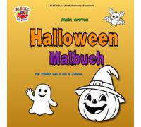 Mein erstes Halloween-Malbuch für Kinder ab 3 - Ausmalspaß für Kindergarten & Vorschule mit großen Motiven und dicken Linien: Teil der beliebten ... - Kreative Malbücher für jedes Alter)