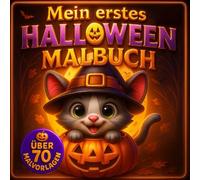 Mein erstes Halloween-Malbuch - lustige Motive für kleine Künstler: Halloween-Malbuch für Kinder ab 2 Jahren - über 70 einfache Ausmalbilder