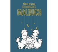 Mein erstes Islamisches Malbuch
