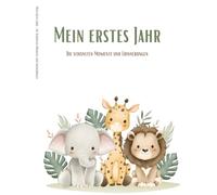 Mein erstes Jahr - die schönsten Momente und Erinnerungen