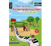Mein erstes Kinderliederbüchlein für Klavier!: Die 50 schönsten Kinderlieder zum Spielen & Mitsingen (inkl. Download)