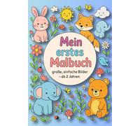 Mein erstes Kritzel-Malbuch für Kinder ab 2 Jahren: 80 große, einfache Bilder - Tiere, Autos, Dinosaurier, Raketen & mehr - dicke Linien • Vorschule & Kindergarten • Geschenkidee für Mädchen & Jungen