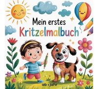 Mein erstes Kritzelmalbuch - 60 große, liebevoll gestaltete Motive, spielerischer Malspaß für kleine Entdecker ab 1 Jahr: Fördert Feinmotorik und Kreativität