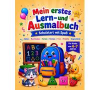 Mein erstes Lern- und Ausmalbuch: Schulstart mit Spaß