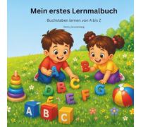 Mein erstes Lernmalbuch: Buchstaben lernen von A bis Z