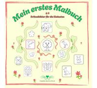 Mein erstes Malbuch: 40 Kritzelbilder für die Kleinsten