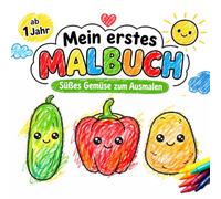 Mein erstes Malbuch ab 1 Jahr: Gemüse zum Ausmalen